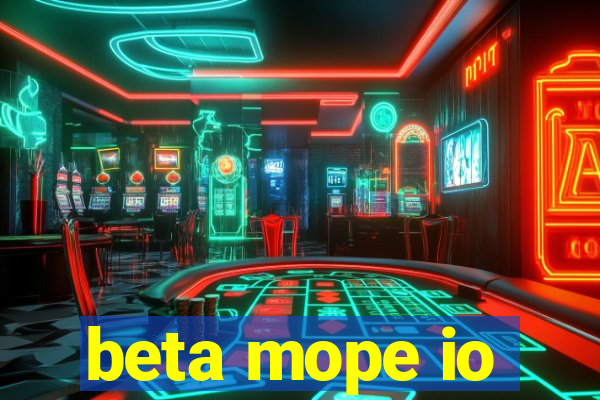 beta mope io